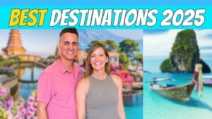 Best Travel Destinations 2025 – Top Places You Must Visit